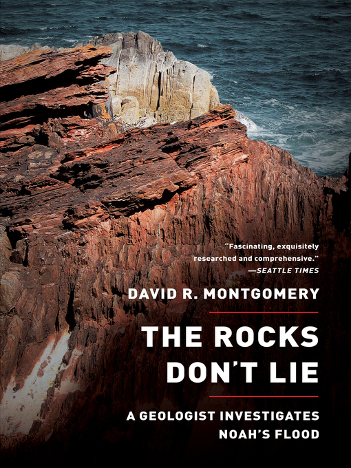 Title details for The Rocks Don't Lie by David R. Montgomery - Wait list